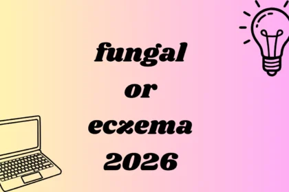fungal or eczema