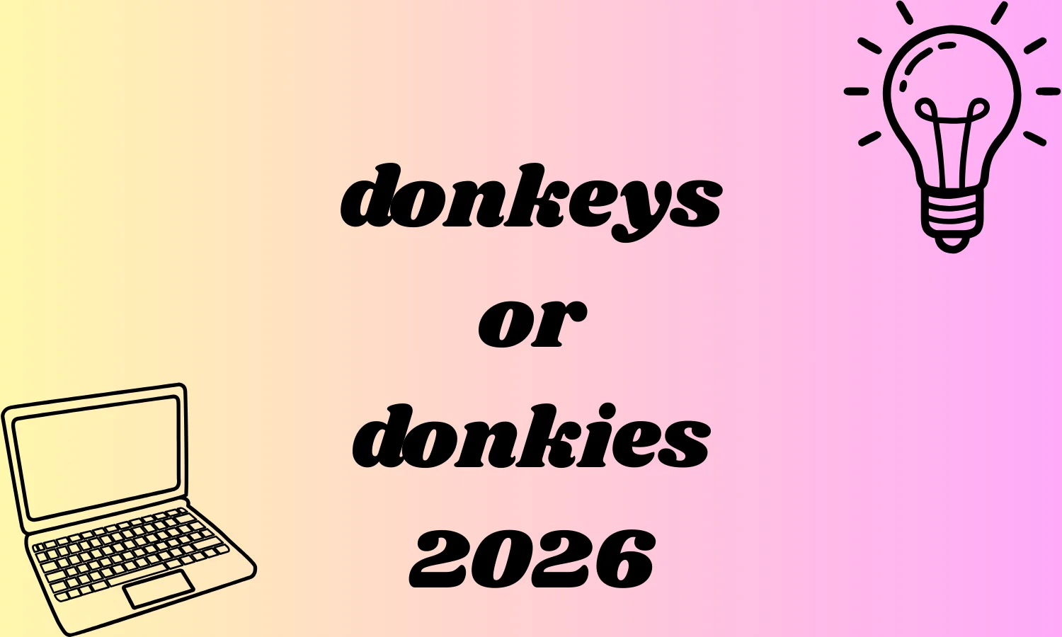 donkeys or donkies