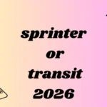 sprinter or transit