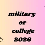 military or college