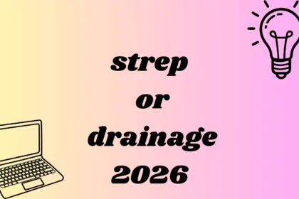 strep or drainage