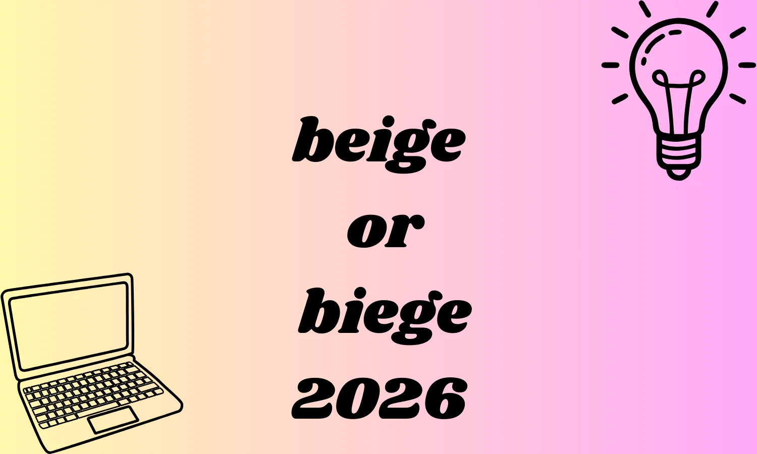 beige or biege