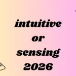 intuitive or sensing