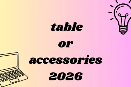 table or accessories
