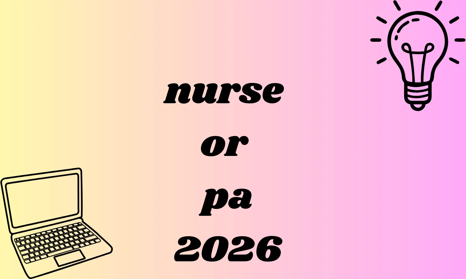 nurse or pa