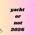 yacht or not
