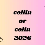 collin or colin