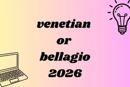 venetian or bellagio