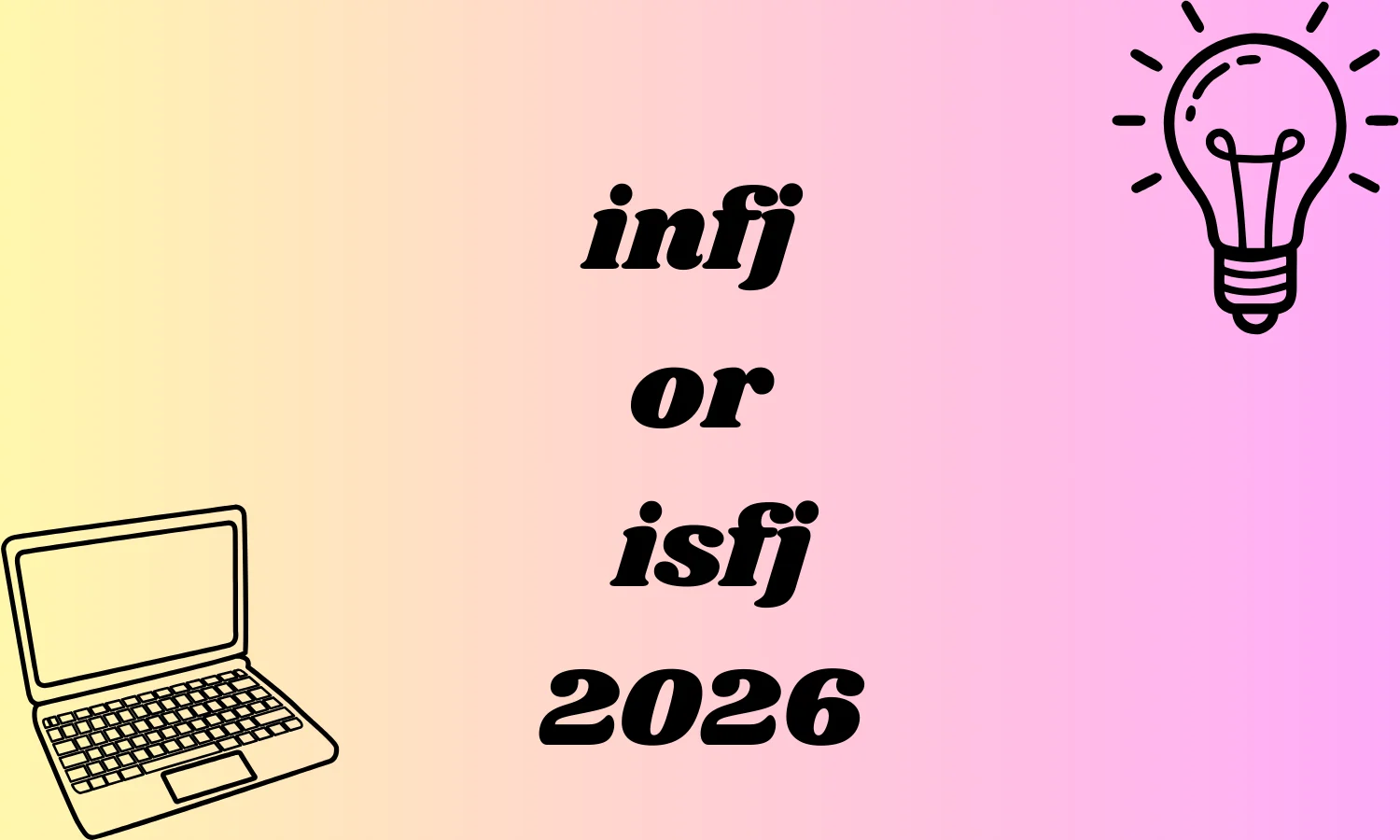 infj or isfj
