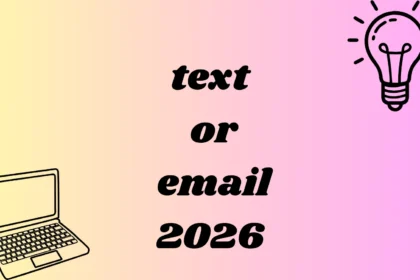 text or email
