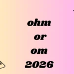 ohm or om