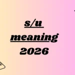 s/u meaning