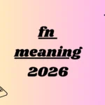 fn meaning