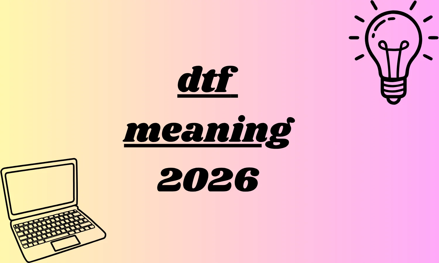 dtf meaning