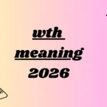 wth meaning