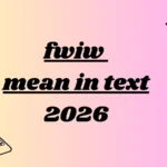 fwiw mean in text