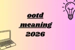 ootd meaning