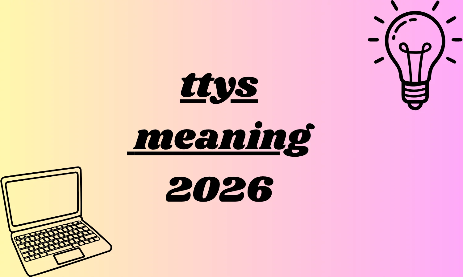 ttys meaning