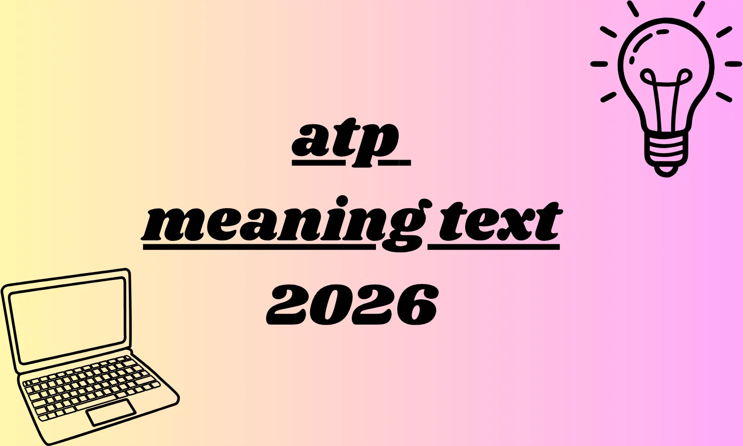 atp meaning text