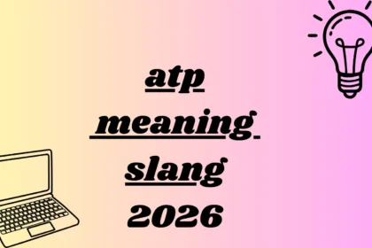 atp meaning slang