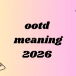 ootd meaning