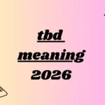 tbd meaning