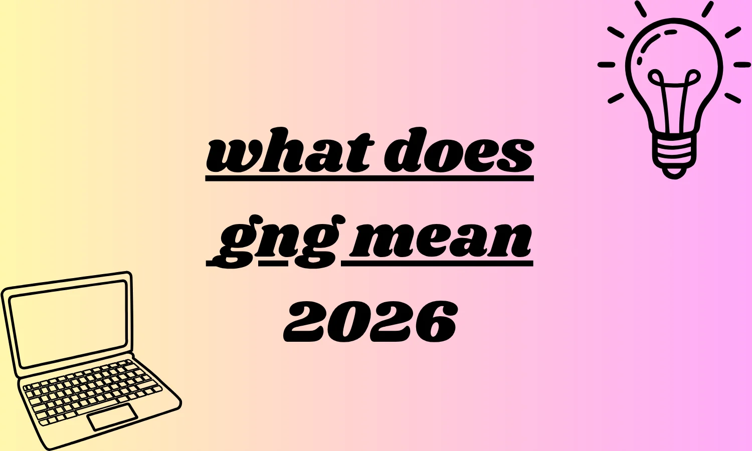 what does gng mean