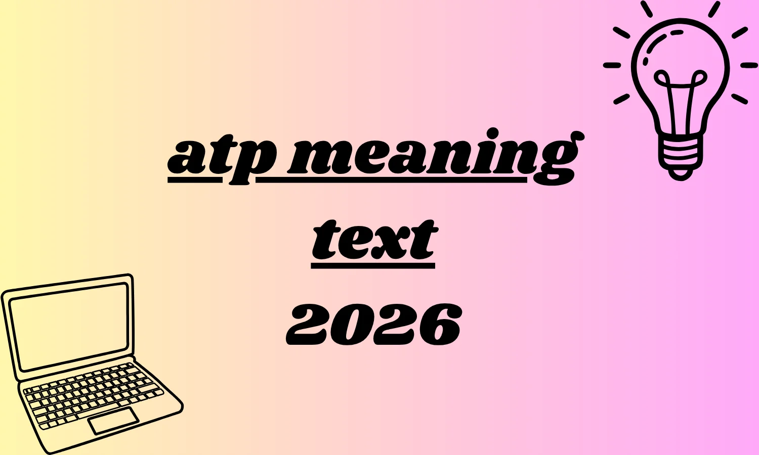 atp meaning text