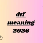 dtf meaning