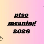 ptso meaning