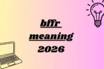 bffr meaning