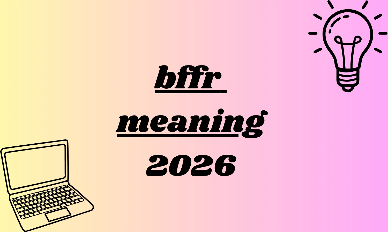 bffr meaning