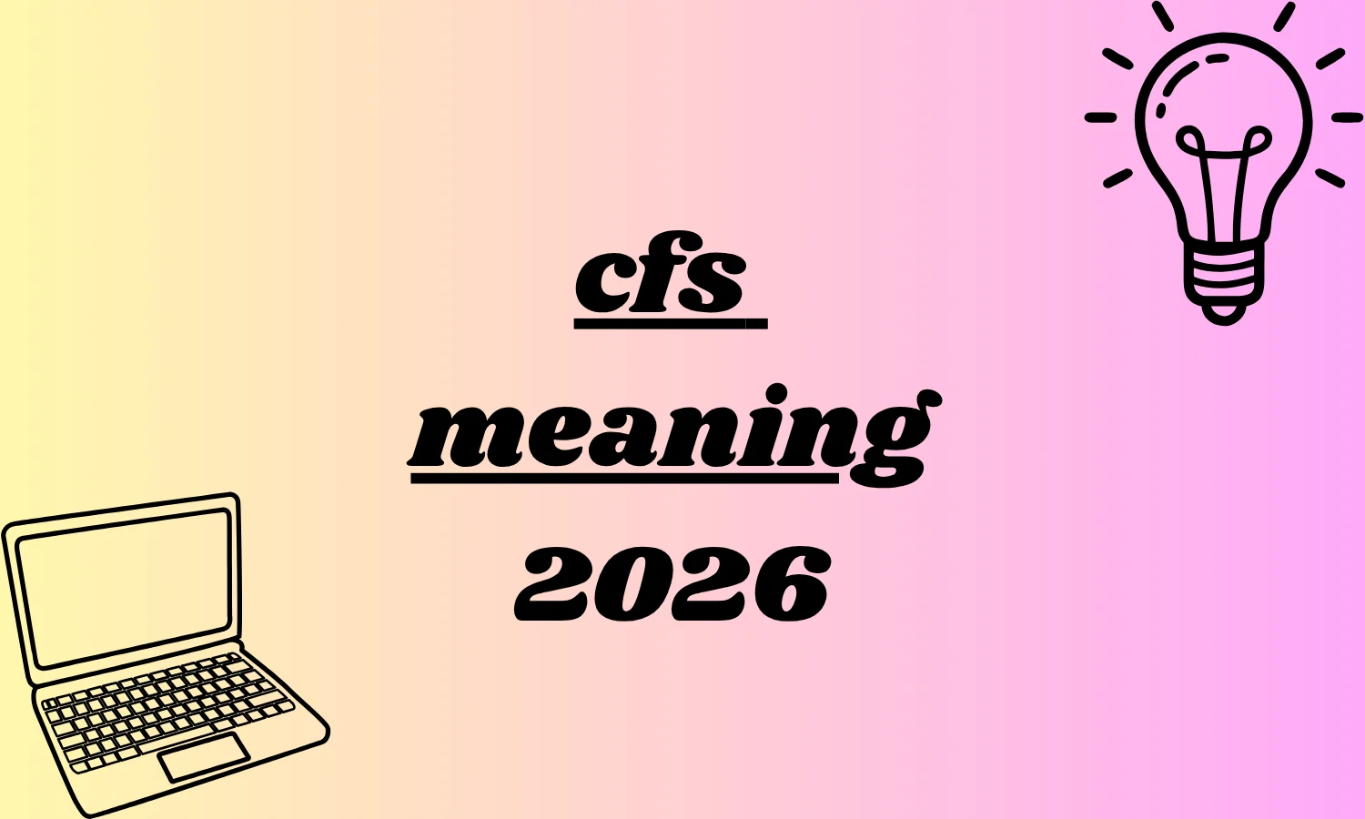 cfs meaning
