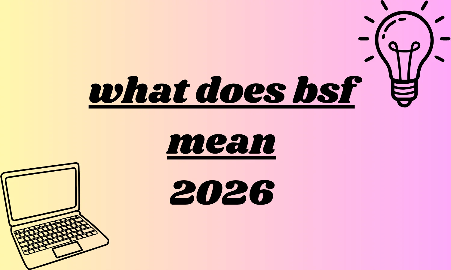 what does bsf mean