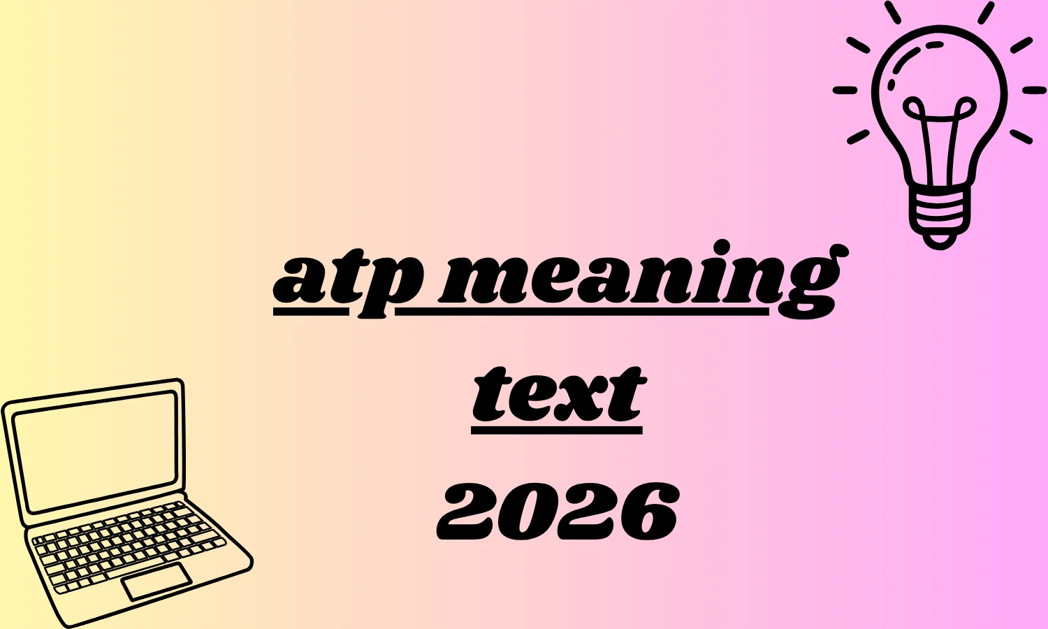 atp meaning text