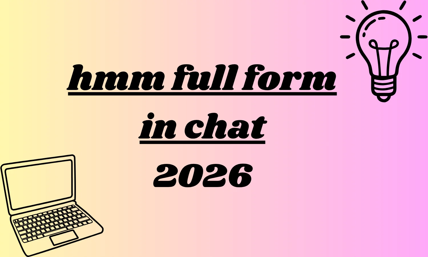 hmm full form in chat