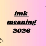 imk meaning