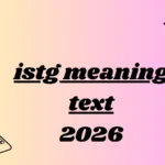 istg meaning text