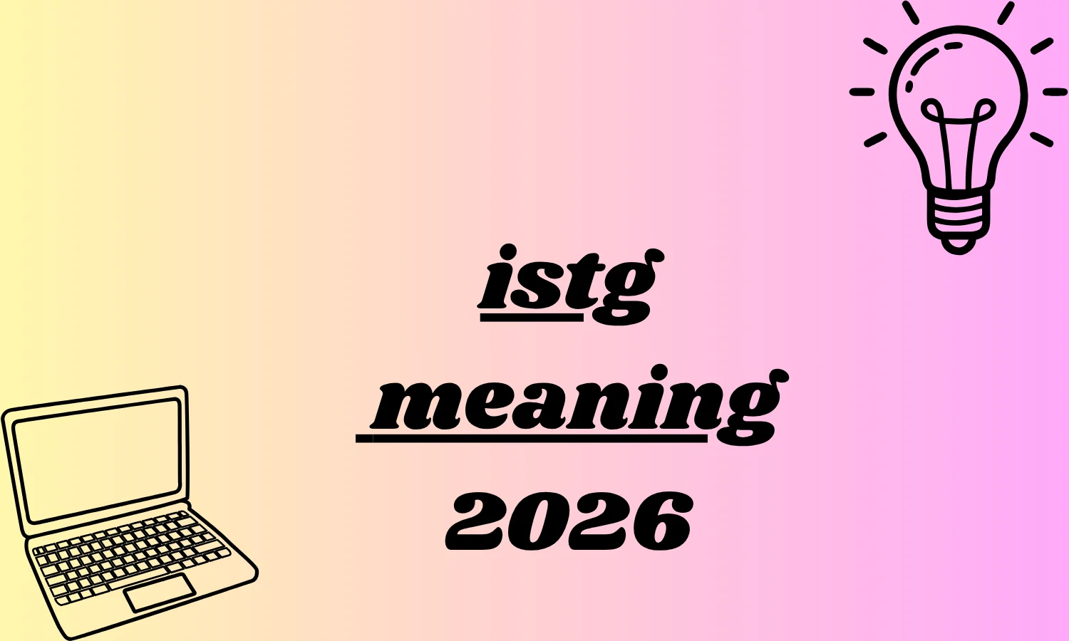 istg meaning