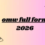 omw full form