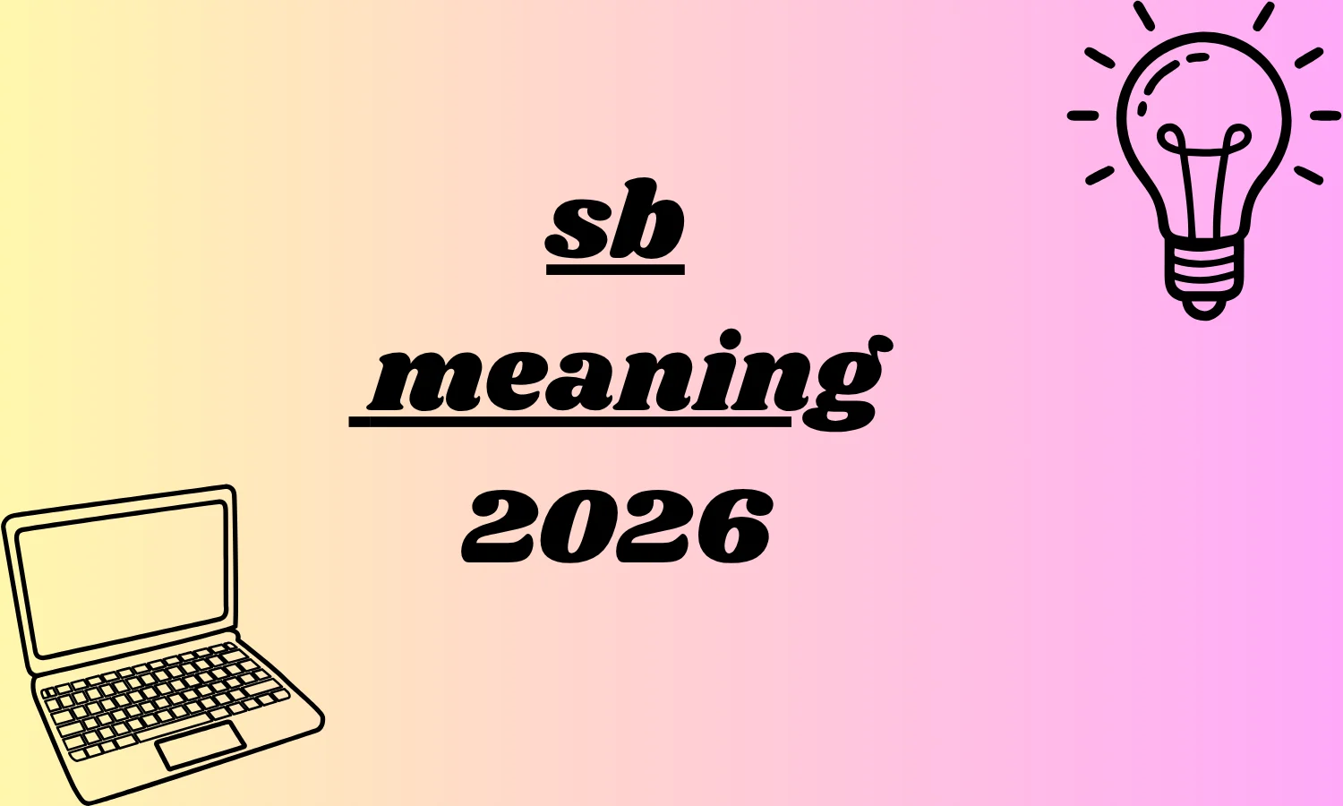sb meaning
