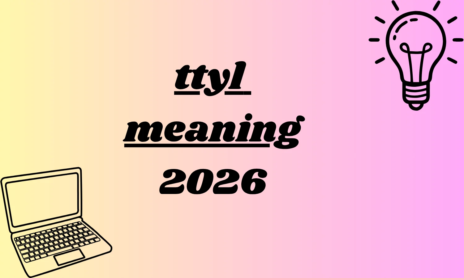 ttyl meaning