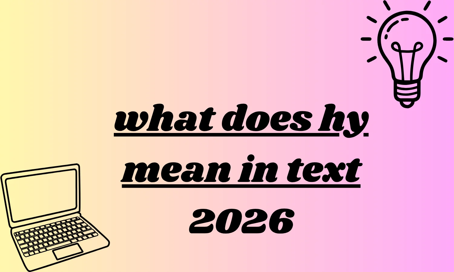 what does hy mean in text