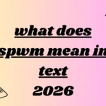 what does spwm mean in text