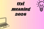 ttyl meaning