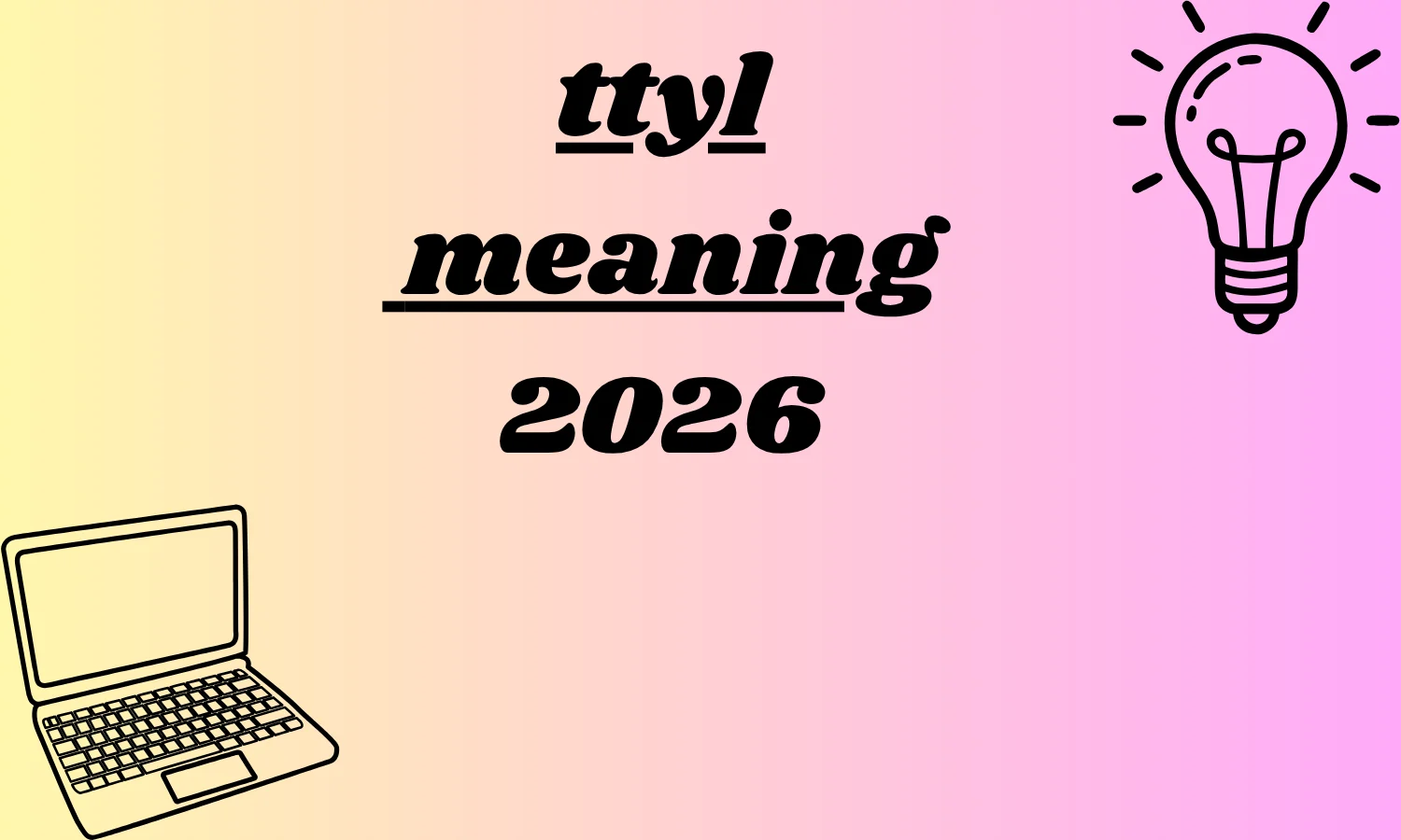 ttyl meaning