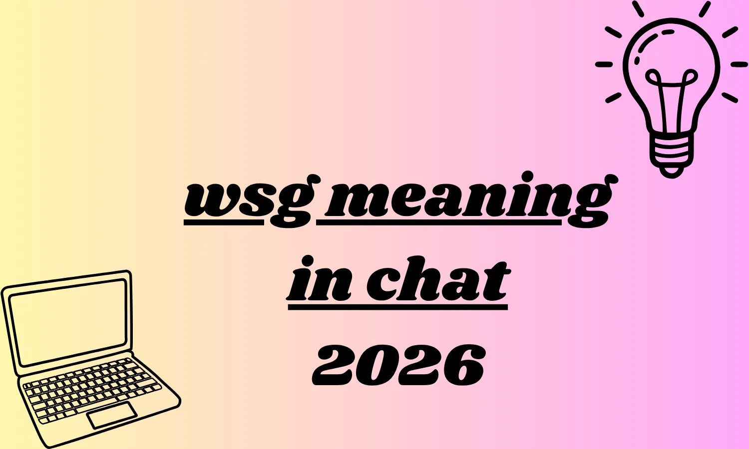 wsg meaning in chat