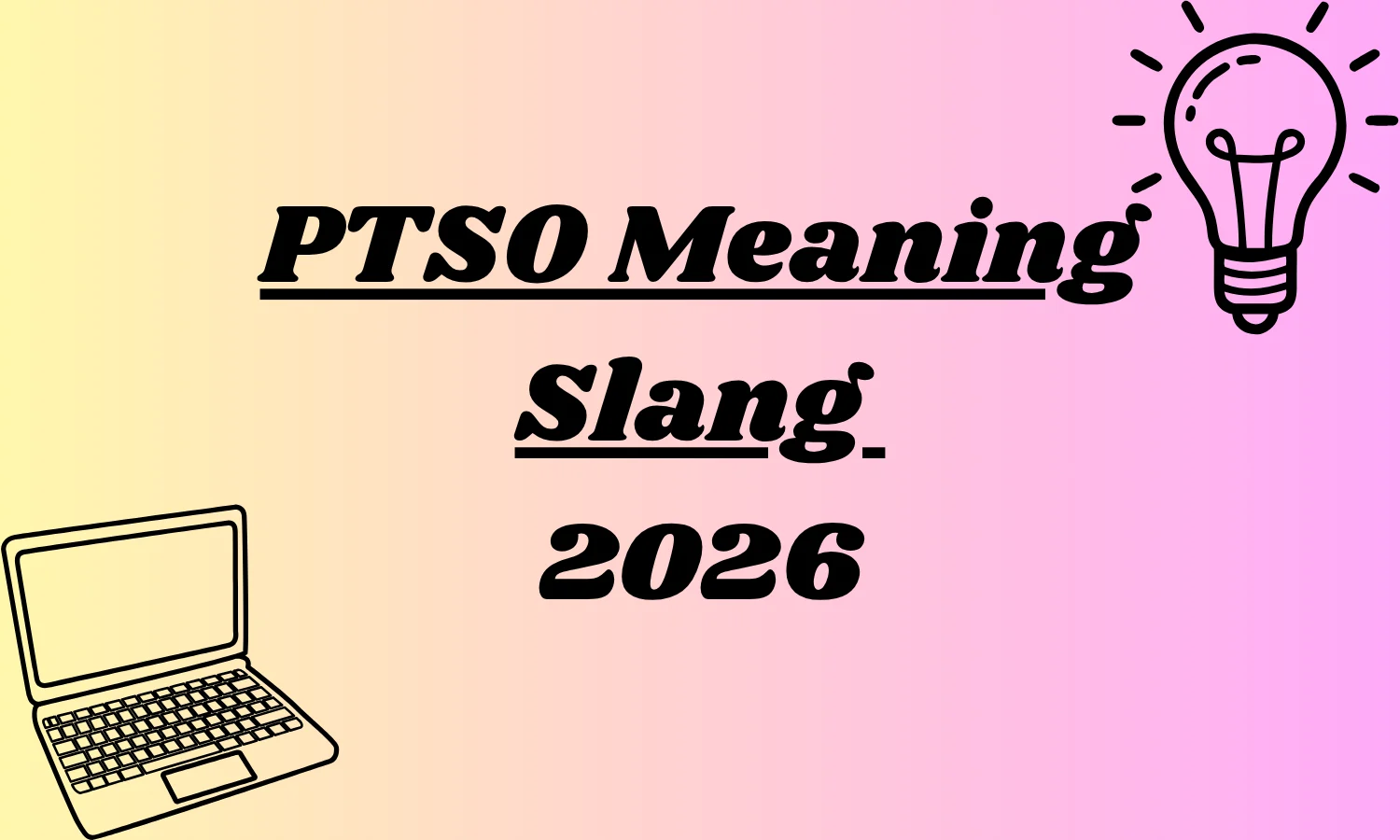 PTSO Meaning Slang