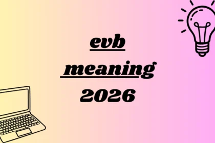 evb meaning