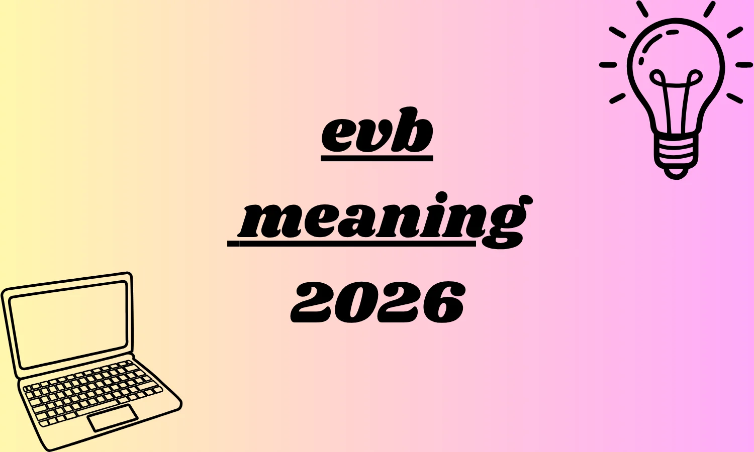 evb meaning